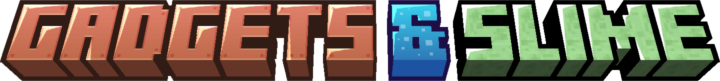 Gadgets & Slime